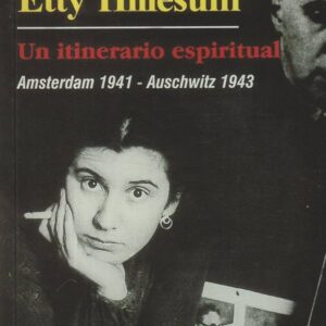 Etty Hillesum. Una vida interrumpida
