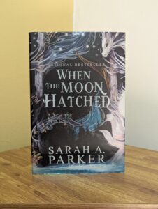 When the Moon Hatched