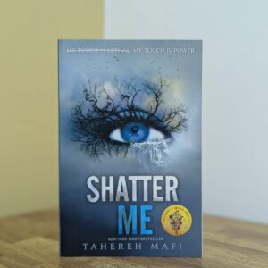 Shatter Me